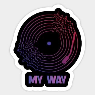 My Way Sticker